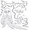 Fistful 'o Fun, Dave Morehouse