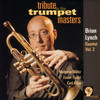 Tribute to the Trumpet Masters, Brian Lynch Quartet