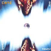 One Funky World, Cate