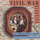 Civil War Classics - Live at Gettysburg College, Jay Ungar