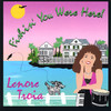 Fishin' You Were Here!, Lenore Troia