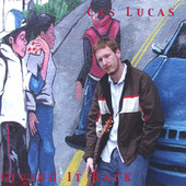 Giving It Back, Cas Lucas