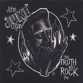 The TRUTH Will ROCK YOU, John 
