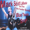 Blue Thunder Boogie, Mark Scott LaMountain And The Blue Thunder Band