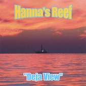 Deja View, Hanna's Reef
