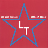 Trailer Trash, The Lost Trailers