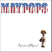 Spirits of Agnew, Maypops