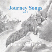 Journey Songs Vol.1, Songs From The Abiding Place