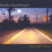 Moonlight Drivin', Nobby Reed Project