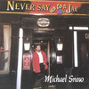 Never Say No to a Jar, Michael Snow