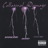 Volume 1: Collateral Damage, Intox-icated, Nonstop, Prime