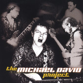 the Michael David Project, the Michael David project