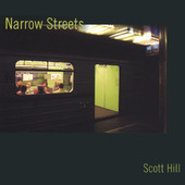 Narrow Streets - EP, Scott Hill