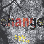 Change, Eddie Barry
