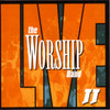 The Worship Band - Live II, The Worship Band