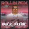 Rez Cop, Rollin' Fox