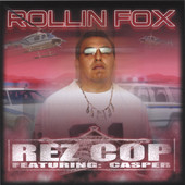 Rez Cop, Rollin' Fox