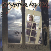 My Silence, Crystin Byrd