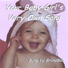 Your Baby Girl's Very Own Song, GrandBob