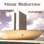 Futurism, Noise Reduction