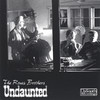 Undaunted, The Roues Brothers