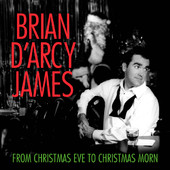 From Christmas Eve to Christmas Morn, Brian d'Arcy James