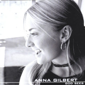 God Sees, Anna Gilbert