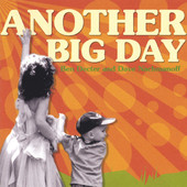 Another Big Day, Ben Decter and Dave Nachmanoff