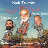 Hopalong, Nick Tountas