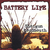 Shotgun Loudmouth, Battery Life