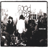 Good Things, PAPER SUN