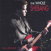 The Whole Shebang, Paul Spencer