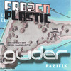 Glider, frozen plastic