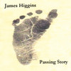 Passing Story, James Higgins