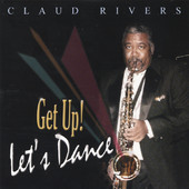 Get Up! Let's Dance, Claud Rivers