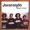 Falling for Bad Girls, Jacaranda
