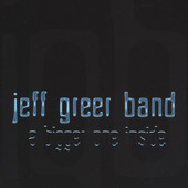 a Bigger One Inside, jeff greer band