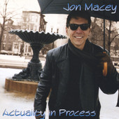 Actuality In Process, Jon Macey