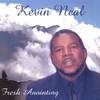 Fresh Anointing, Kevin Neal
