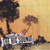 Stand So Tall, The Big Sound