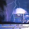 Something Different, Daniel Gray