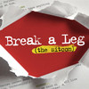 Break a Leg - The Sitcom