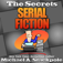 The Secrets: Serial Fiction