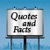 Quotes and Facts