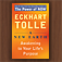 A New Earth: Awakening to Your Life's Purpose by Eckhart Tolle