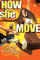How She Move